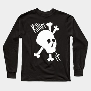 Killin' It Long Sleeve T-Shirt